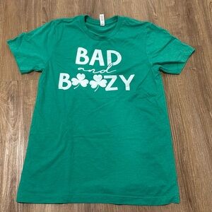 St. Patrick’s Day “Bad and Boozy” T-Shirt - Size Medium